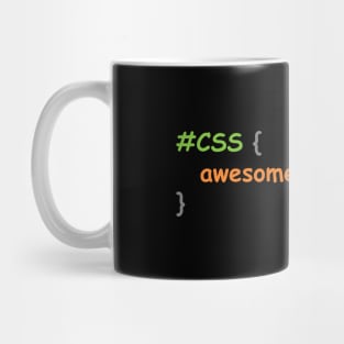 CSS is Awesome - Funny Coding Quotes Mug